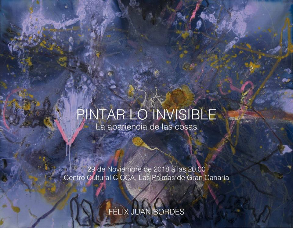 Exposición 'Pintar lo invisible' de Félix Juan Bordes