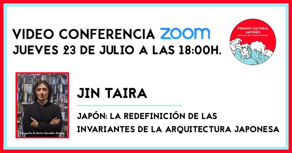 Conferencia 'Japón: La redefinición de las invariantes de la arquitectura japonesa' de Jin Taira