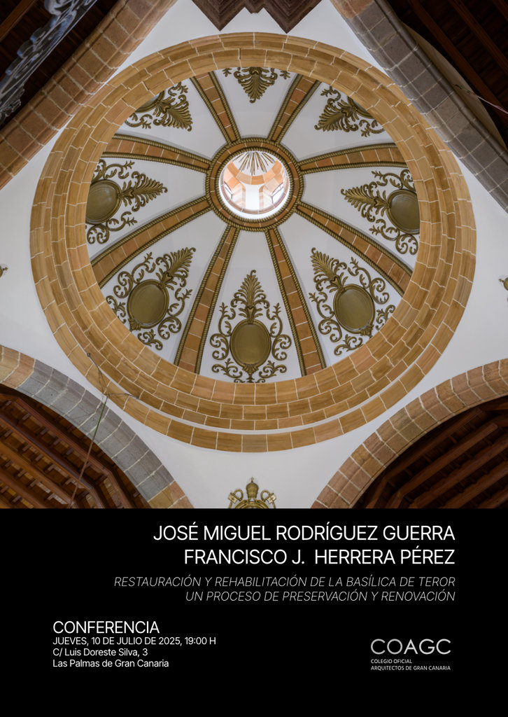 Conferencia 'Restauración y rehabilitación de la Basílica de Teror' de José Miguel Rodríguez Guerra y Francisco José Herrera Pérez